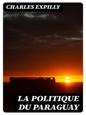 cover image of La politique du Paraguay